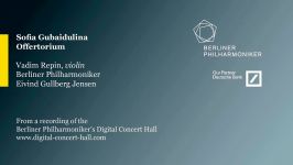 Gubaidulina Offertorium Repin · Gullberg Jensen · Berliner Philharmoniker