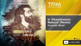 Hoorosh Band  In Ghararemoon Nabood  Remix هوروش بند  این قرارمون نبود 