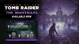 معرفی بسته الحاقی سوم بازی Shadow Of The Tomb Raider نام The Nightmare