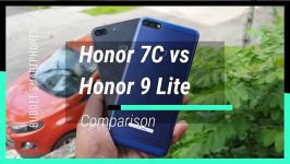 مقایسه دوربین، نرم افزار کارایی Honor 7C Honor 9 Lite