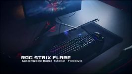 ROG Strix Flare Keyboard  Customizable Badge DIY Tutorial Freestyle  ROG