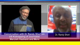 Conversation with Dr Randy Short on US Kidnapping of Journalist Marzieh Hashemi