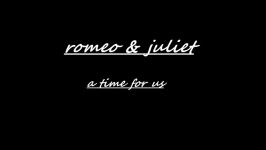 romeo and juliet atime for us