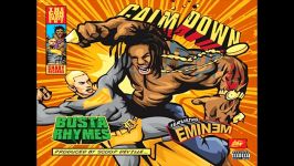 BusTa Rhymes.Feat.EminEm Calm Down New SonG