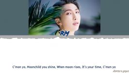 متن آهنگ moonchild RM  BTS