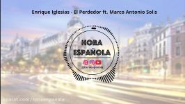 Enrique Iglesias  El Perdedor ft. Marco Antonio Solís