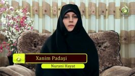 Xanım Padaşi Nurani həyat ailədə əxlaq 4