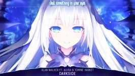 Nightcore  Darkside  Alan Walker Lyrics