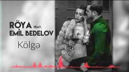 آهنگ Roya Emil Bedelov به نام Kolge