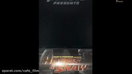 تیزر جدید فیلم HOBBS AND SHAW 2019