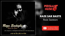 Reza Sadeghi  Raaze Sar Baste رضا صادقی  راز سربسته