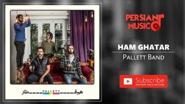 Pallett  Ham Ghatar پالت  هم قطار