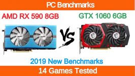 AMD RX 590 8GB vs Nvidia GTX 1060 6GB 2019 Benchmarks