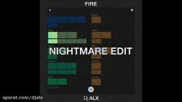 2 Dj ALX  Fire Nightmare Edit