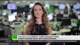 Protests rock Greece over Macedonia name change