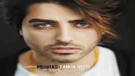 Mehras  Tanha Nisti مهراس  تنها نیستی 