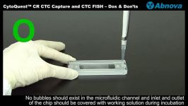 CytoQuest™ CR CTC Capture and CTC FISH  Dos Don’ts