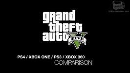 مقایسه GTAV در چهار کنسول XBOX ONE .XBOX360.PS3.PS4