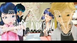 ADRIENETTE LUKA Just A Dream AMV Miraculous Ladybug