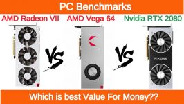 AMD Radeon VII vs RX Vega 64 vs Nvidia RTX 2080 Benchmarks