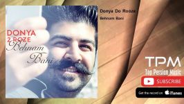 ►♪ دانلود آهنگ جدید شنیدنی بهنام بانی Behnam Bani  دنیا دو روزه ♫◄