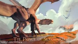 حماسی Epic Fantasy Music  The Prince of Skyguard