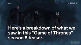 What The Game Of Thrones Season 8 Teaser Really Means