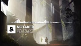 Notaker  Into The Light feat. Karra  Monstercat