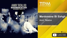 Amir Tataloo  Mardomane Bi Eshgh  feat. Reza Pishro