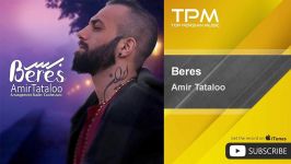 Amir Tataloo  Beres امیر تتلو برس