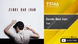 Yas  Zende Bad Iran یاس زنده باد ایران