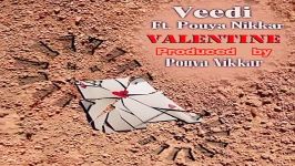 Veedi Ft Pooya Nikkar  Valentine ویدی پویا نیک کار  ولنتاین 