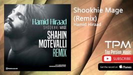 Hamid Hiraad  Shookhie Mage  Remix حمید هیراد  ریمیکس شوخیه مگه