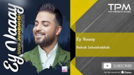 Babak Jahanbakhsh  Ey Vaaay بابک جهانبخش ای وای