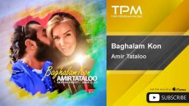 Amir Tataloo  Baghalam Kon امير تتلو  بقلم کن 