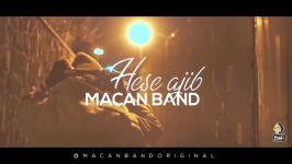 MACAN Band  Hese Ajib ماکان بند  حس عجیب  تیزر 