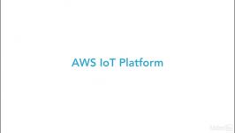 دانلود آموزش ﻿AWS  پلت فرم AWS IoT