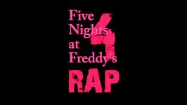 Five Nights at Freddys 4 Rap by JT Music  We Dont Bite