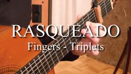 Rasqueado Flamenco Guitar Lessons Free