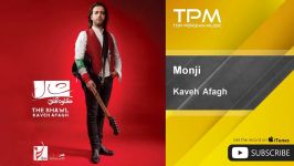 Kaveh Afagh  Monji کاوه آفاق  منجی 