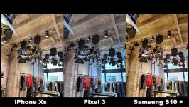 مقایسه دوربین Samsung Galaxy S10 Plus iPhone XS Google Pixel 3