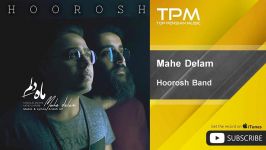 Hoorosh Band  Mahe Delam هوروش بند  ماه دلم 