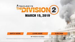 انتشار تریلر بتای عمومی بازی The Division 2