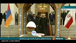 مراسم استقبال رسمی روحانی نخست وزیر ارمنستان