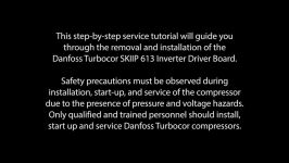 Danfoss Turbocor TT TG Inverter Driver Board Removal and Installation