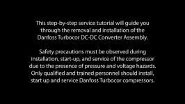 Danfoss Turbocor TT TG DC DC Removal and Installation