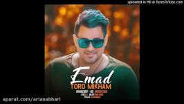 Emad  Toro Mikham 2019 عماد  تورو میخوام