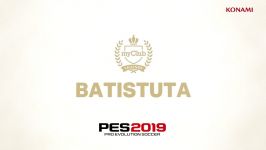 PES 2019  Gabriel Batistuta Legend Trailer