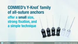 Y Knot® All Suture Anchor Family  CONMED Product Video