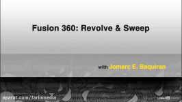 آموزش کار ابزارهای Revolve and Sweep در نرم افزار Fusion 360...